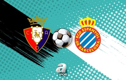 Osasuna-Espanyol Barcelona maçı izle | Saat kaçta, hangi kanalda?